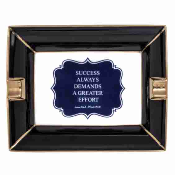 Success Always Demands Ashtray