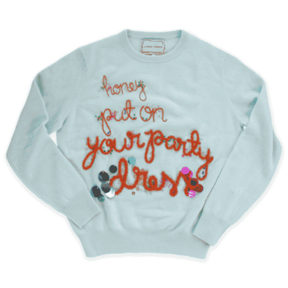 "Honey Put On Your Party Dress" Crewneck Sweater