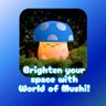World of Mushi