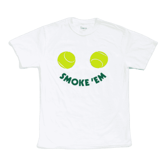 Smoke 'em Tee In Tennis