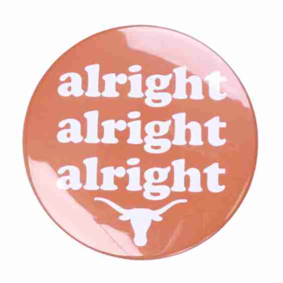 Texas Longhorns Alright Button