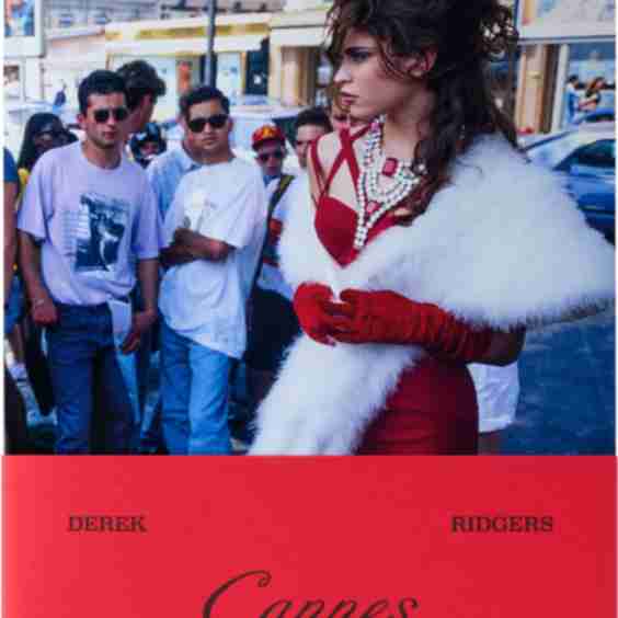 Derek Ridgers: Cannes — 1st Edition