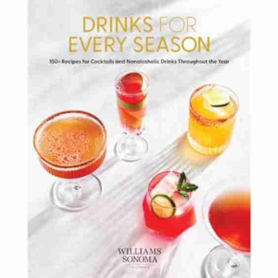 Williams Sonoma Drinks for Every Season