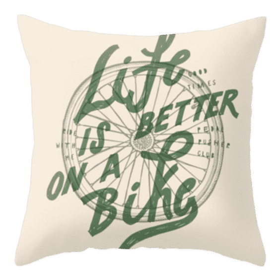 Life Is Better On A Bike Throw Pillow by Babylon Vibes