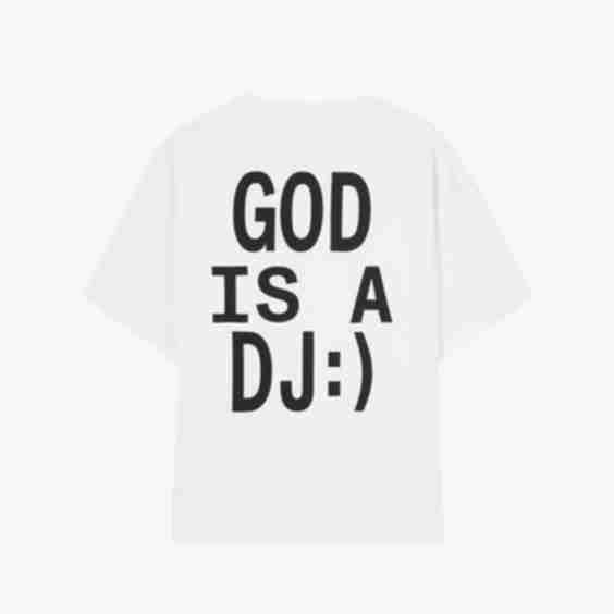 God Is A Dj Tee