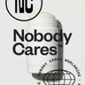 Nobody Cares