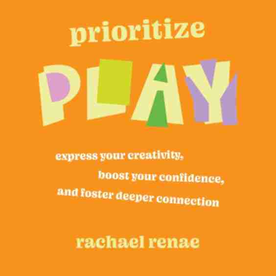 Prioritize Play