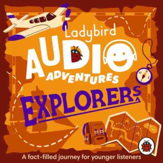 Ladybird Audio Adventures: Explorers