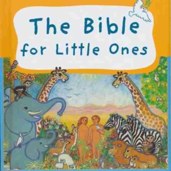 The Bible For Little Ones