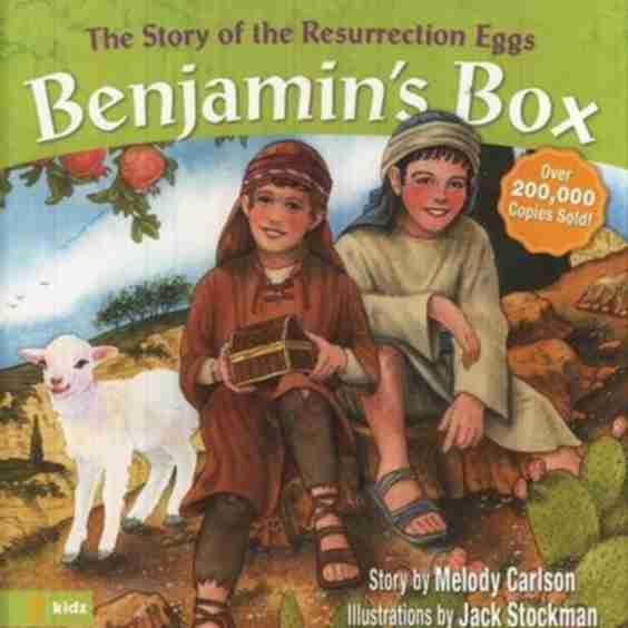 Benjamins Box The Story Of The Resurrection Eggs