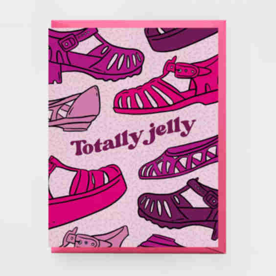 Totally Jelly Greeting Card
