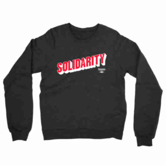Solidarity Crew Sweatshirt