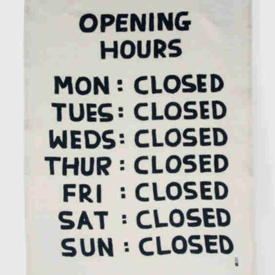 Third Drawer Down x David Shrigley Opening Hours Tea Towel