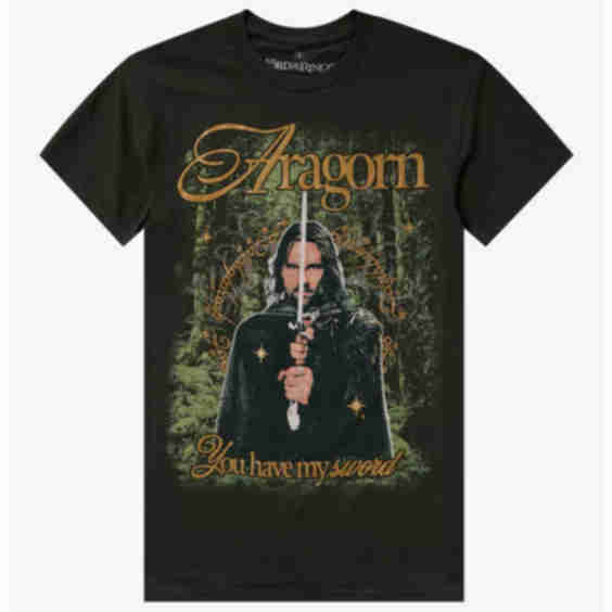Aragorn You Have My Sword T-Shirt