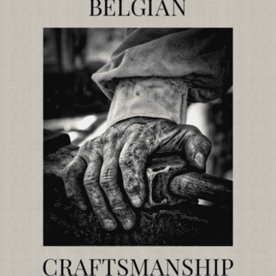Belgian Craftsmanship