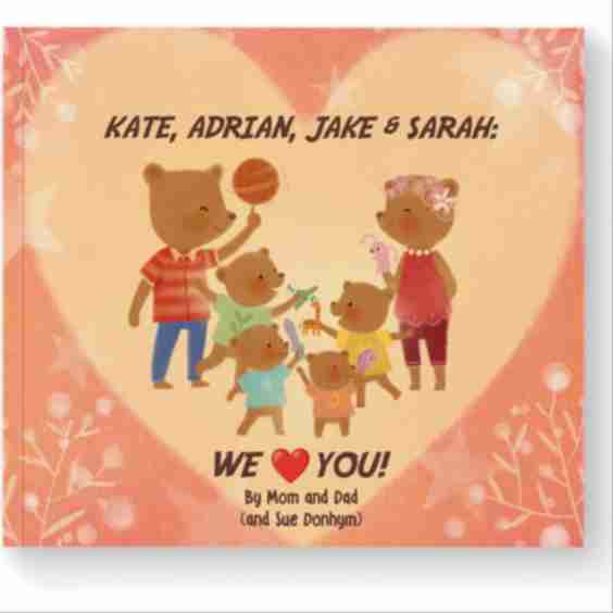 Kids, We Love You! (A Personalized Read-Aloud Gift for upto 4 Kids from Parents/ Single Parent)