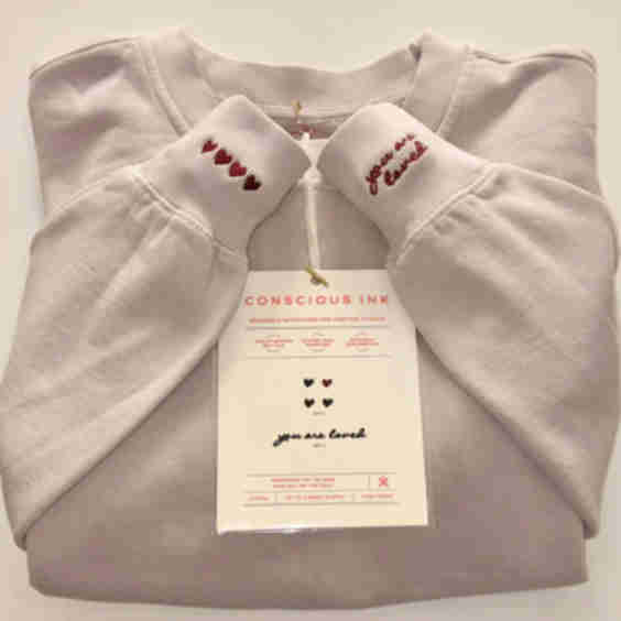 You Are Loved/Hearts Manifest Sweatshirt + Ink