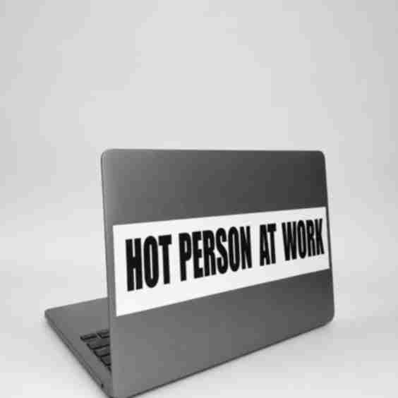 Hot Person At Work Bumper Sticker