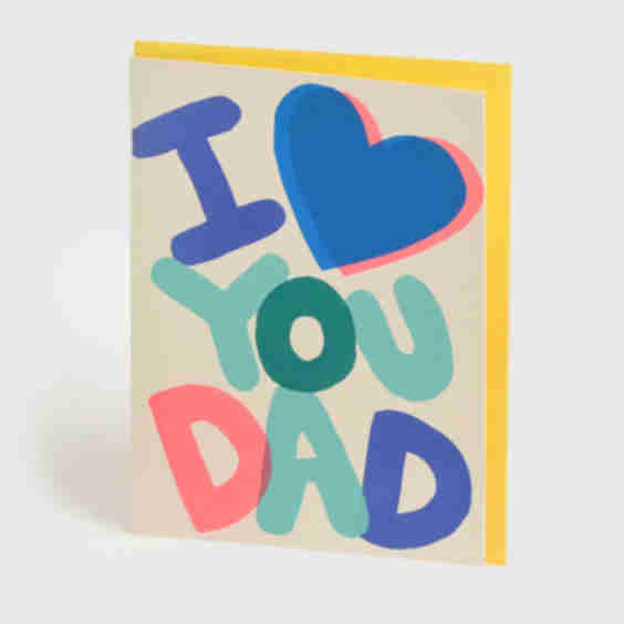 I Heart You Dad Card