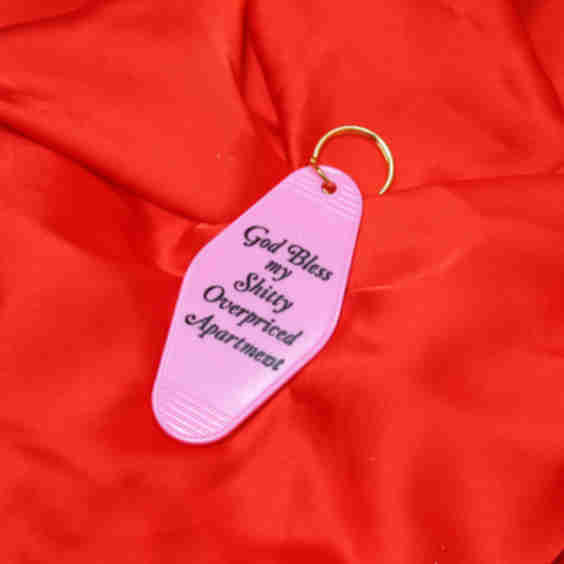 God Bless My Shitty Apartment Keychain