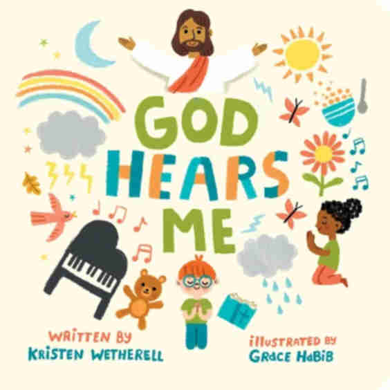 God Hears Me By Kristen Wetherell