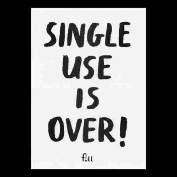 Single Use Is Over